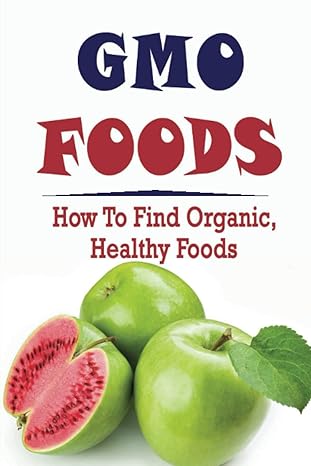  How To Find Organic, Healthy Foods 